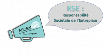 La RSE dans mon entreprise : comment être une entreprise Responsable et pourquoi ?